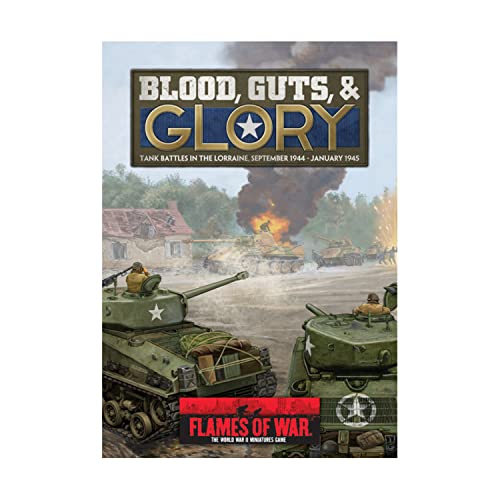 Imagen de archivo de Blood, Guts & Glory: Tank Battles in the Lorraine, September 1944 - January 1945 a la venta por ThriftBooks-Atlanta