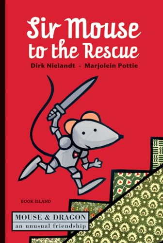 9780987669629: Sir Mouse to the Rescue