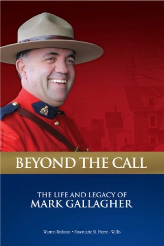 Stock image for Beyond the Call: The Life and Memory of Mark Gallagher for sale by B-Line Books