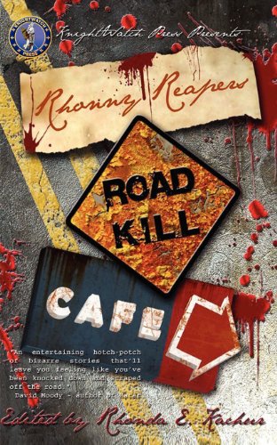 Beispielbild fr Rhonny Reapers Roadkill Cafe zum Verkauf von Phatpocket Limited