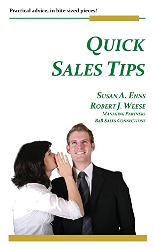 9780987692849: Quick Sales Tips: Practical advice, in bite sized pieces