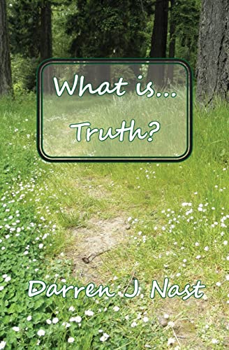 Stock image for What is. Truth? for sale by THE SAINT BOOKSTORE