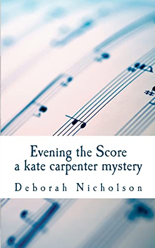 Stock image for Evening the Score: a kate carpenter mystery for sale by Lucky's Textbooks