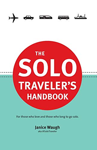 Beispielbild fr The Solo Traveler's Handbook zum Verkauf von ThriftBooks-Dallas