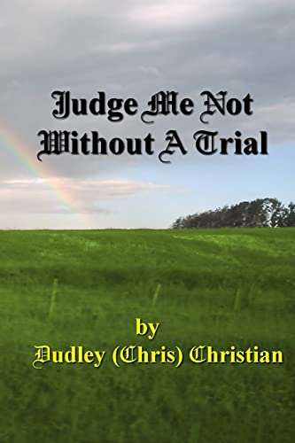 Stock image for Judge Me Not Without A Trial for sale by PBShop.store US