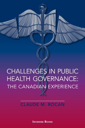 Stock image for Challenges in Public Health Governance: The Canadian Experience for sale by Book Emporium 57