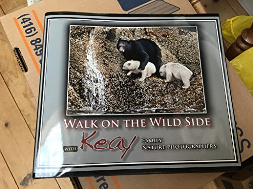 Stock image for Walk on the Wild Side, Family Nature Photographers for sale by COLLINS BOOKS