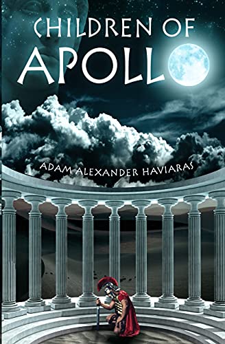 Beispielbild fr Children of Apollo: Eagles and Dragons - Book I: A Novel of the Roman Empire: Volume 1 zum Verkauf von WorldofBooks