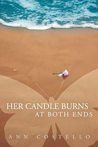 9780987781611: Her Candle Burns at Both Ends