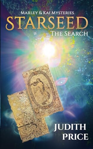 Beispielbild fr Starseed: The Search (Marley & Kai Mysteries) zum Verkauf von GF Books, Inc.