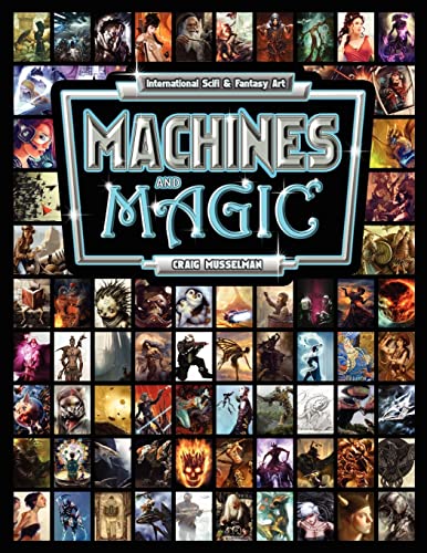 9780987789501: Machines and Magic: Vol. 1 International Fantasy and Sci Fi Art