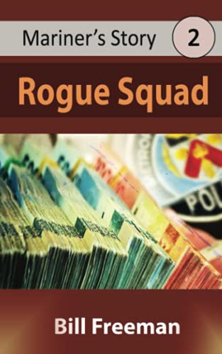 Imagen de archivo de Rogue Squad: Mariner  s Story 2 a la venta por ThriftBooks-Atlanta