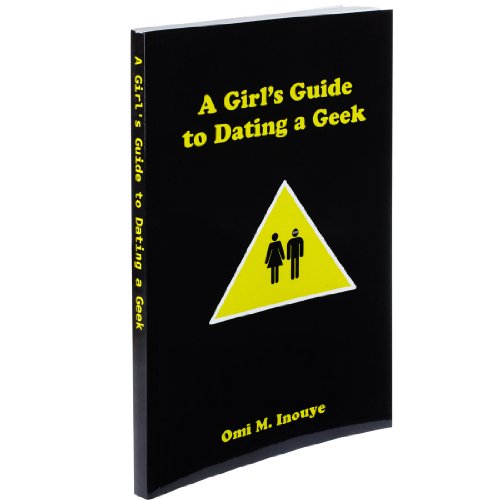 Beispielbild fr A Girl's Guide to Dating a Geek zum Verkauf von Better World Books