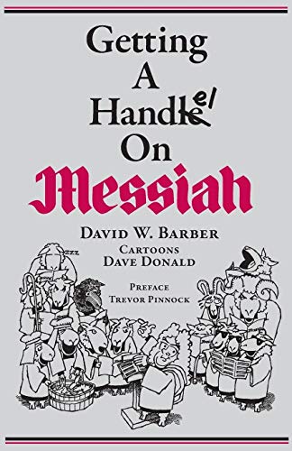 Stock image for Getting a Handel on Messiah for sale by Better World Books