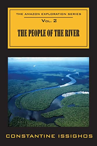 9780987859914: The People of the River: The Amazon Exploration Series: Volume 2