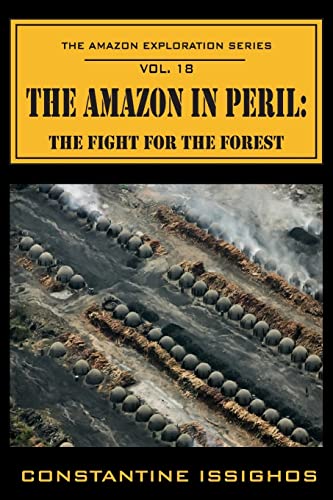 Beispielbild fr Amazon in Peril: The Amazon Exploration Series zum Verkauf von THE SAINT BOOKSTORE