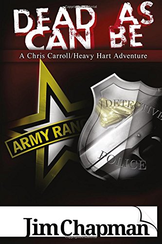 Stock image for Dead As Can Be: A Chris Carroll/Heavy Hart Adventure for sale by Revaluation Books