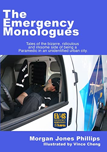 Imagen de archivo de The Emergency Monologues a la venta por Blue Vase Books