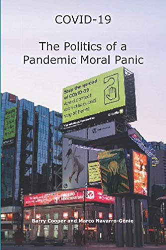 Stock image for COVID-19 The Politics of a Pandemic Moral Panic for sale by Better World Books