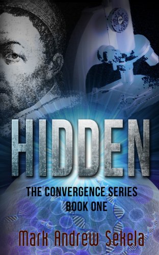 9780987905901: Hidden: The Convergence Series: Volume 1