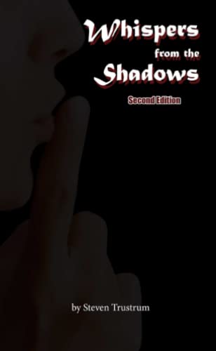 Stock image for Whispers from the Shadows, Second Edition for sale by PBShop.store US