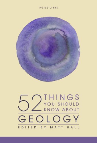 Beispielbild fr 52 Things You Should Know About Geology zum Verkauf von WorldofBooks