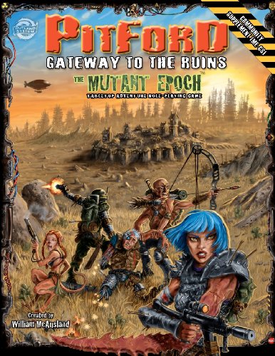 Imagen de archivo de Pitford: Gateway To The Ruins (The Mutant Epoch Role Playing Game) a la venta por Books Unplugged