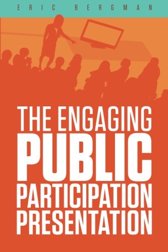 Imagen de archivo de The Engaging Public Participation Presentation a la venta por Revaluation Books