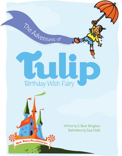 Beispielbild fr The Adventures of Tulip, Birthday Wish Fairy zum Verkauf von HPB-Red