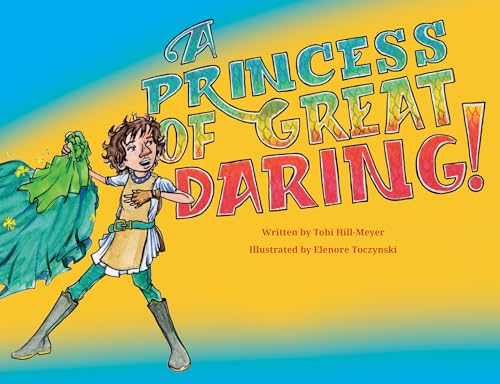 Imagen de archivo de A Princess of Great Daring! a la venta por Goodwill Books