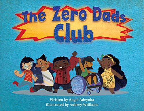 Beispielbild fr The Zero Dads Club zum Verkauf von Better World Books