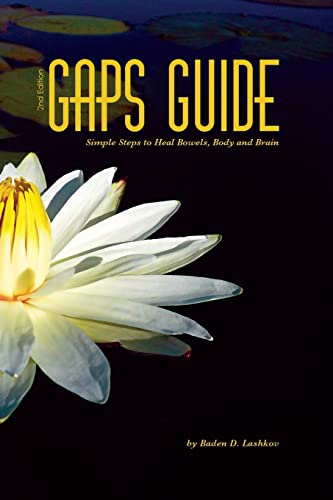 Stock image for GAPS Guide 2nd Edition: Simple Steps to Heal Bowels, Body, and Brain for sale by Hippo Books