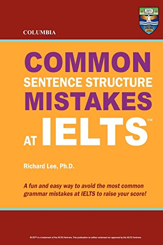 9780987977892: Columbia Common Sentence Structure Mistakes at IELTS