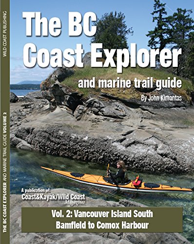 Beispielbild fr BC Coast Explorer and Marine Trail Guide, Vol. 2 zum Verkauf von Open Books