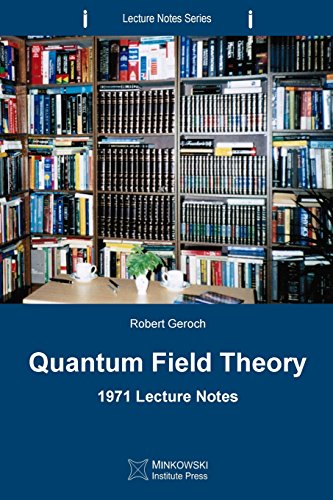 Imagen de archivo de Quantum Field Theory: 1971 Lecture Notes (Lecture Notes Series) a la venta por SecondSale
