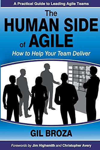 

The Human Side of Agile - How to Help Your Team Deliver