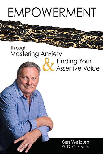 Imagen de archivo de Empowerment Through Mastering Anxiety & Finding Your Assertive Voice a la venta por Lucky's Textbooks