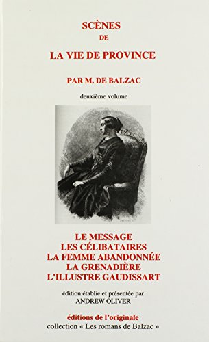 Beispielbild fr Scenes de La Vie de Province II (FrenDe Balzac, Honore zum Verkauf von Iridium_Books
