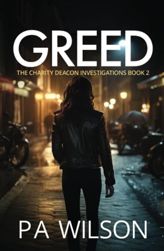 Stock image for Greed Book 2 of the Charity Deacon Investigations for sale by PBShop.store US