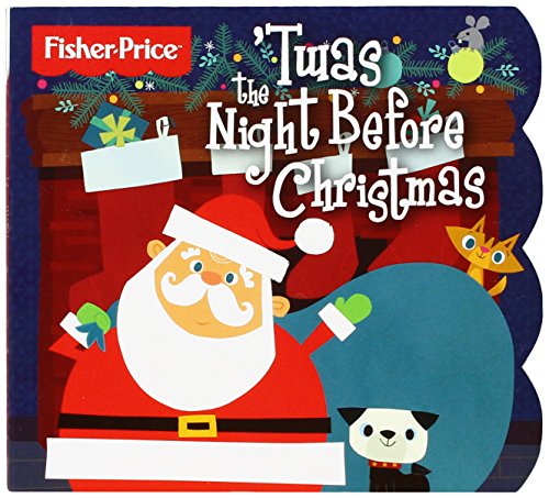 Stock image for Twas the Night Before Christmas (Fisher-Price) for sale by ThriftBooks-Dallas