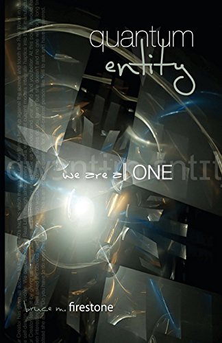 9780988034105: Quantum Entity | We Are All ONE