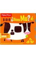 Stock image for Dices Mu? (Fisher-Price) (Spanish Edition) for sale by HPB-Emerald