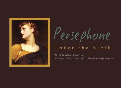 Stock image for Persephone Under the Earth for sale by Revaluation Books