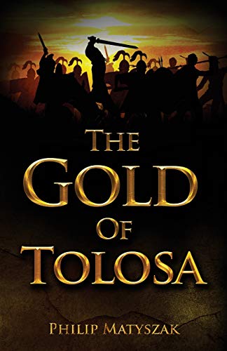 Imagen de archivo de The Gold of Tolosa a la venta por Goodwill