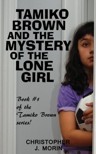 Stock image for Tamiko Brown and the Mystery of the Lone Girl for sale by Lucky's Textbooks