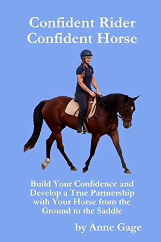 Stock image for Confident Rider Confident Horse for sale by Seattle Goodwill