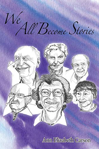 Stock image for We All Become Stories for sale by Red's Corner LLC