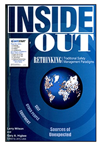 Imagen de archivo de Inside Out : Rethinking Traditional Safety Management Paradigms a la venta por Better World Books