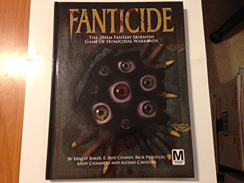 Stock image for Fanticide - The 28mm Fantasy Skirmish Game of Homicidal Warbands for sale by Good Buy 2 You LLC