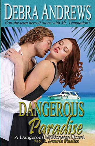 9780988180512: Dangerous Paradise: (Dangerous Millionaires)(Romantic Suspense Adventure)